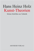 Hans Heinz Holz - Kunst-Theorien