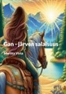 Maritta Virta - Gan - järven salaisuus