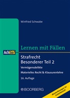 Winfried Schwabe - Strafrecht Besonderer Teil 2