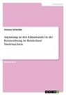 Vanessa Schneider - Anpassung an den Klimawandel in der Raumordnung im Bundesland Niedersachsen