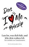 Dan Howard, Josephine Ledezma - Das I Love Me Prinzip