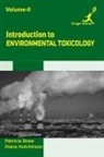 Diana Hutchinson, Patricia Shaw - Introduction to Environmental Toxicology Vol 2