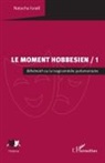 Natacha Israël - Le Moment hobbesien / 1