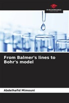 Abdelhafid Mimouni - From Balmer's lines to Bohr's model