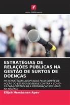 Elijah Hembanen Apev - ESTRATÉGIAS DE RELAÇÕES PÚBLICAS NA GESTÃO DE SURTOS DE DOENÇAS