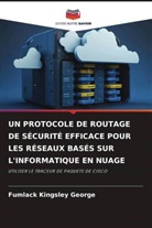 Fumlack Kingsley George - UN PROTOCOLE DE ROUTAGE DE SÉCURITÉ EFFICACE POUR LES RÉSEAUX BASÉS SUR L'INFORMATIQUE EN NUAGE