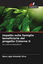 Nara Lígia Almeida Silva - Impatto sulle famiglie beneficiarie del progetto Cisterne II