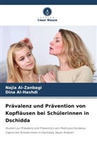 Dina Al-Hashdi, Najia Al-Zanbagi - Prävalenz und Prävention von Kopfläusen bei Schülerinnen in Dschidda