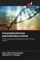 Ana Lidia Q Cavalcante, Adriana R C Folador - Corynebacterium pseudotuberculosis