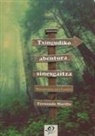Fernando Morillo Grande - Txingudiko abentura sinesgaitza : Basajauna eta Lamia