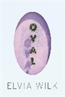 Elvia Wilk - Oval