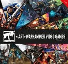 DK, Hall Andy - The Art of Warhammer Video Games