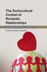 Brian G. Ogolsky, Ogolsky Brian G. - The Sociocultural Context of Romantic Relationships