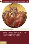 Aileen Kavanagh, Kavanagh Aileen - The Collaborative Constitution
