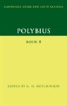 G. O. (University of Oxford) Hutchinson, Hutchinson G. O. - Polybius: Book 8