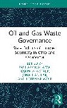 Joseph A. Aistrup, Jonathan Fisk, Zachary Mahafza, Zachary Aistrup Mahafza, Lorraine W. Wolf, Joseph A. Aistrup... - Oil and Gas Waste Governance
