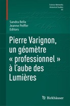 Sandra Bella, Peiffer, Jeanne Peiffer - Pierre Varignon, un géomètre « professionnel » à l'aube des Lumières