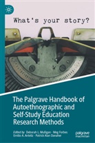 Emilio A Anteliz et al, Emilio A. Anteliz, Patrick Alan Danaher, Meg Forbes, Deborah L. Mulligan - The Palgrave Handbook of Autoethnographic and Self-Study Education Research Methods