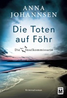 Anna Johannsen - Die Toten auf Föhr