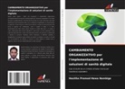 Hasitha Pramod Hewa Nambige - CAMBIAMENTO ORGANIZZATIVO per l'implementazione di soluzioni di sanità digitale