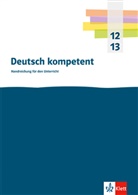 Deutsch kompetent 12/13. Qualifikationsphase
