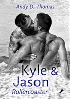 Andy D. Thomas - Kyle & Jason: Rollercoaster