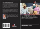 KALENGA NGOY Trésor - LA TERZA ETÀ IN ROSA