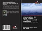 Carmen Hellen da Silva Rocha, Jomar Furtado - Determinazione dei metalli pesanti nell'acqua consumata dai residenti