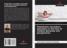 João Alberto Steffen Munsberg - Polytechnic secondary education in the face of student demands and perspectives