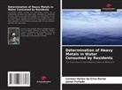 Carmen Hellen da Silva Rocha, Jomar Furtado - Determination of Heavy Metals in Water Consumed by Residents