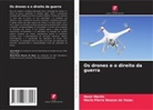 Marie-Pierre BESSON DE VEZAC, Henri Martin - Os drones e o direito da guerra