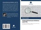 Marco Vicente - Unternehmensarchitektur und ITIL