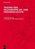 Friedrich Schlette - Tagung der Fachgruppe Ur- und Frühgeschichte - V.: vom 28.-30. April 1969 in Rostock