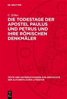 C. Erbes - Die Todestage der Apostel Paulus und Petrus und ihre römischen Denkmäler