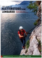 Andrea Cari, Andrea Carì - Klettersteige in der Lombardei