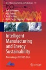 Ajit Behera, HyukSu Han, HyukSu Han et al, Srikar Potnuru, P H V Sesha Talpa Sai, P.H.V. Sesha Talpa Sai - Intelligent Manufacturing and Energy Sustainability