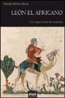 Natalie Zemon Davis - León el Africano : un viajero entre dos mundos