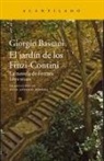 Giorgio Bassani - El jardín de los Finzi-Contini : la novela de Ferrara : libro tercero