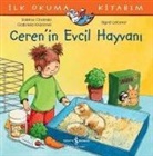 Sabine Choinski, Gabriela Krümmel - Ilk Okuma Kitabim - Cerenin Evcil Hayvani