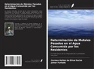 Carmen Hellen da Silva Rocha, Jomar Furtado - Determinación de Metales Pesados en el Agua Consumida por los Residentes