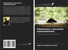 Mayco K. Menezes da Silva - Información y educación medioambiental