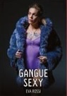 Eva Rossi - Gangue Sexy