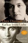 Kathi Diamant - Dora Diamant - Kafkas letzte Liebe