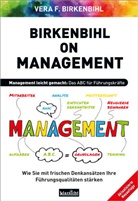Vera F Birkenbihl, Vera F. Birkenbihl - Birkenbihl on Management