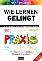 Vera F Birkenbihl, Vera F. Birkenbihl - Wie Lernen gelingt