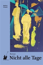 Markus Vinzent - Nicht alle Tage