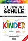Vera F Birkenbihl, Vera F. Birkenbihl - Stichwort Schule