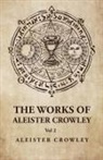 Aleister Crowley - The Works of Aleister Crowley Vol 2
