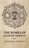 Aleister Crowley - The Works of Aleister Crowley Vol 2