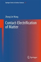 Zhong Lin Wang - Contact-Electrification of Matter